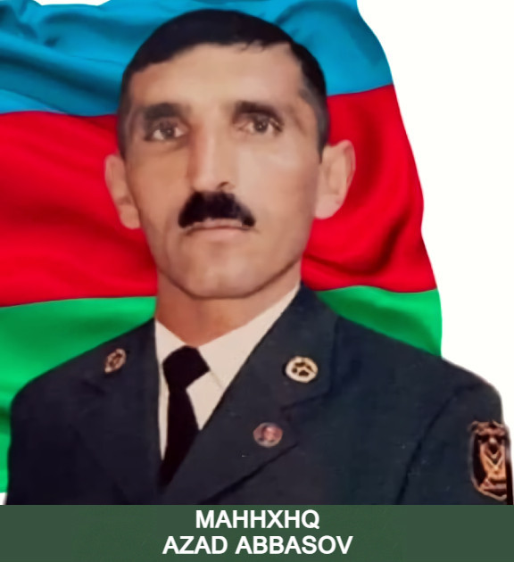 MAHHXHQ Azad Novruz oğlu Abbasov
